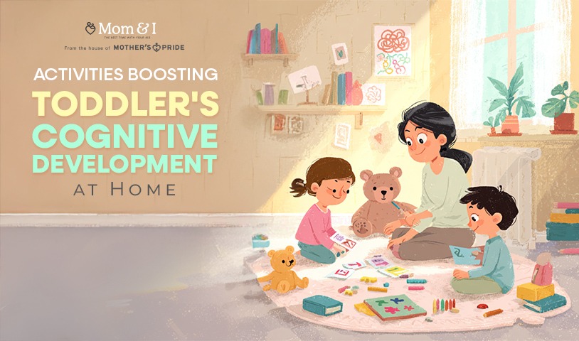 Activities to Boost Your Toddler's Cognitive Development at Home